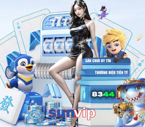 sunvip – Nền tảng giải trí an toàn sunvip